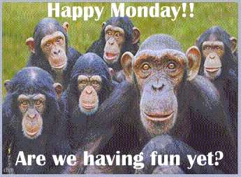 Have a Great Monday Everyone!