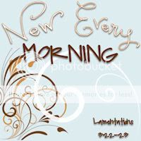 New Every Morning